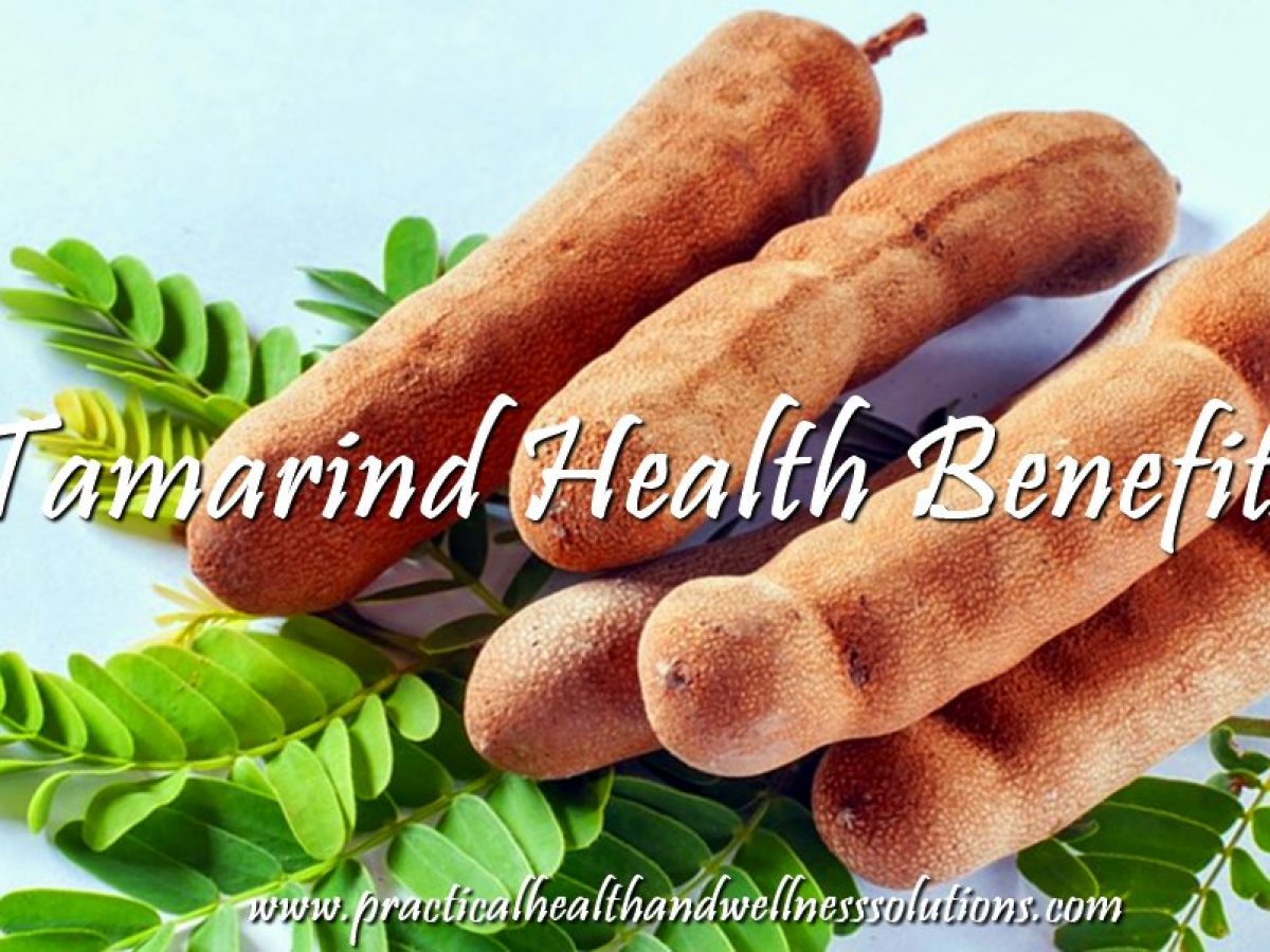 9 Usage And Health Benefits Of Tamarind